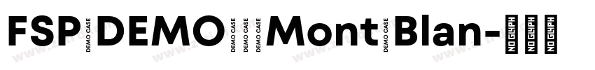 FSP DEMO   Mont Blan字体转换